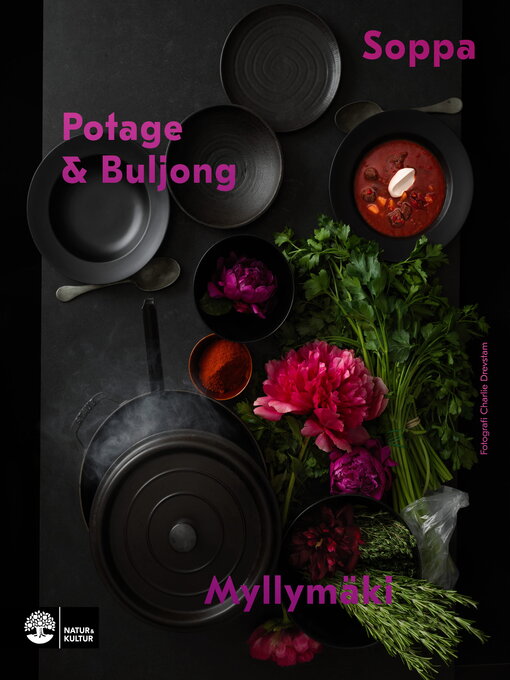 Titeldetaljer för Soppa, potage & buljong av Tommy Myllymäki - Tillgänglig